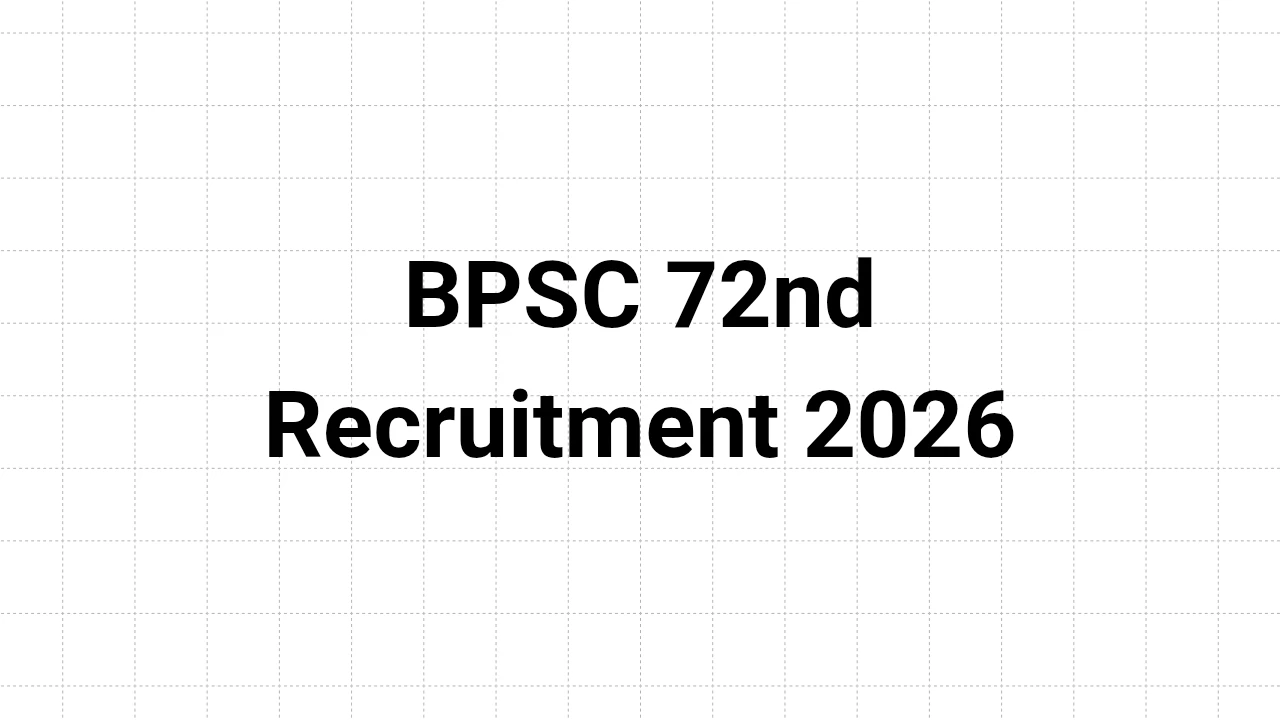 bpsc-72nd-recruitment-2026-notification-apply-online